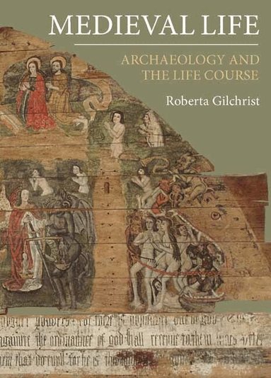 Roberta Gilchrist - Medieval Life, Inbunden