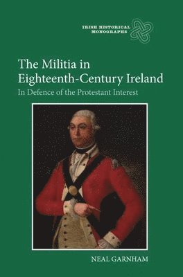 Militia in Eighteenth-Century Ireland 1