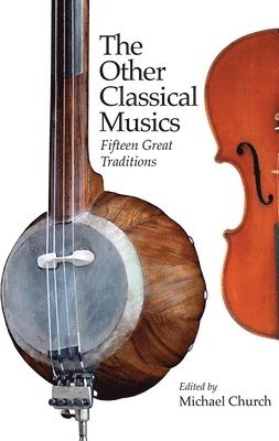 Michael Church - Other Classical Musics, Inbunden