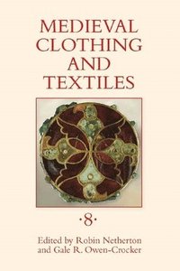 bokomslag Medieval Clothing and Textiles 8
