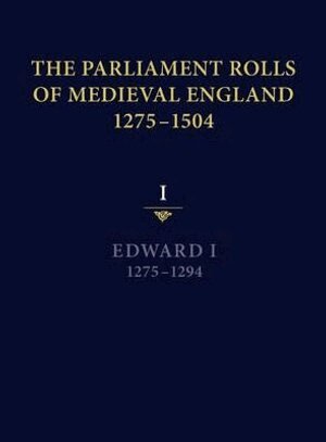 Paul A Brand - The Parliament Rolls of Medieval England, 1275-1504, Inbunden