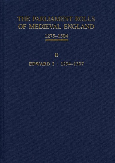 Paul A Brand - The Parliament Rolls of Medieval England, 1275-1504, Inbunden