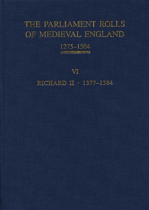 Geoffrey H Martin, Christopher Given-Wilson, Professor Christopher Given-Wilson, Geoffrey H. Martin, Geoffrey Martin, Chris Given-Wilson - The Parliament Rolls of Medieval England, 1275-1504, Inbunden
