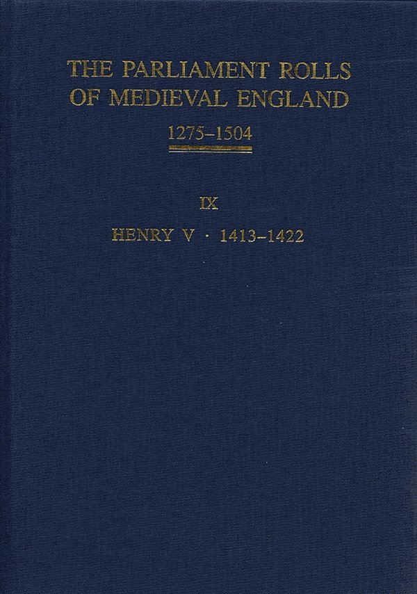 The Parliament Rolls of Medieval England, 1275-1504