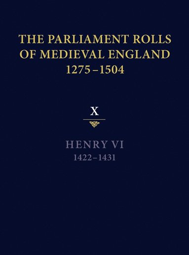bokomslag The Parliament Rolls of Medieval England, 1275-1504