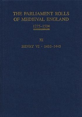 The Parliament Rolls of Medieval England, 1275-1504 1
