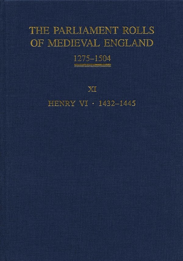 The Parliament Rolls of Medieval England, 1275-1504 1