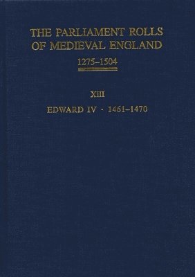 Rosemary Horrox - The Parliament Rolls of Medieval England, 1275-1504, Inbunden