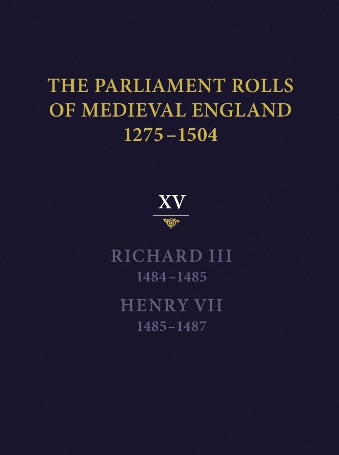Rosemary Horrox - The Parliament Rolls of Medieval England, 1275-1504, Inbunden