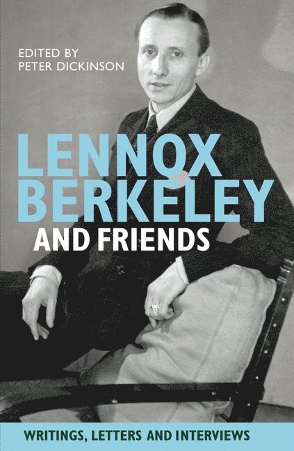 Lennox Berkeley and Friends