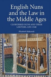 bokomslag English Nuns and the Law in the Middle Ages