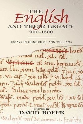 bokomslag The English and their Legacy, 900-1200