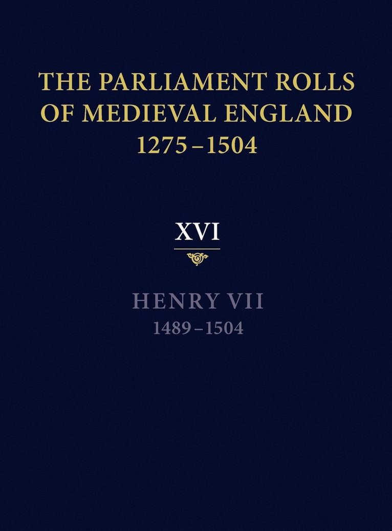 Rosemary Horrox - The Parliament Rolls of Medieval England, 1275-1504, Inbunden