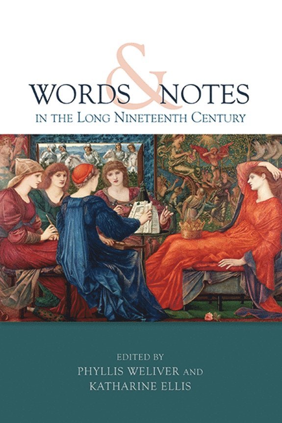 Words and Notes in the Long Nineteenth Century