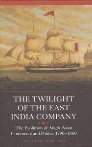 Twilight of the East India Company