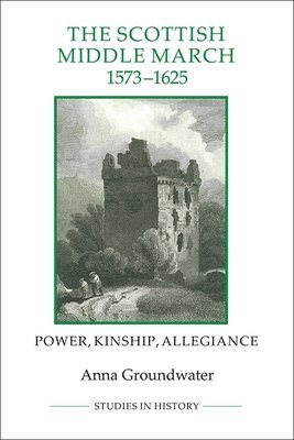 The Scottish Middle March, 1573-1625 1