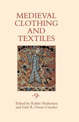 Medieval Clothing and Textiles 9 1