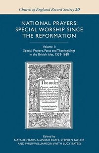 bokomslag National Prayers: Special Worship since the Reformation