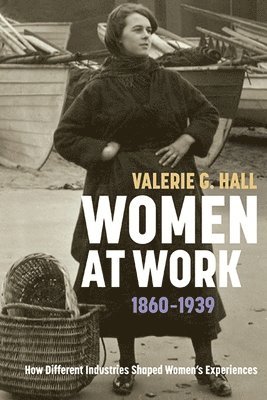 bokomslag Women at Work, 1860-1939