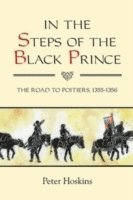 bokomslag In the Steps of the Black Prince