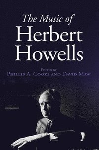 bokomslag The Music of Herbert Howells
