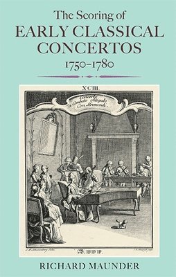 The Scoring of Early Classical Concertos, 1750-1780 1