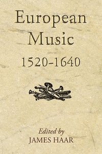 bokomslag European Music, 1520-1640