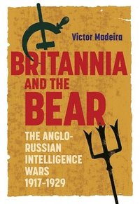 bokomslag Britannia and the Bear