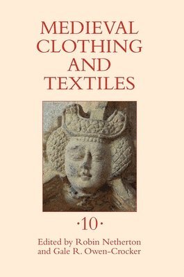 bokomslag Medieval Clothing and Textiles 10