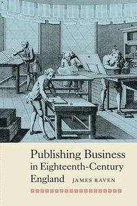 bokomslag Publishing Business in Eighteenth-Century England
