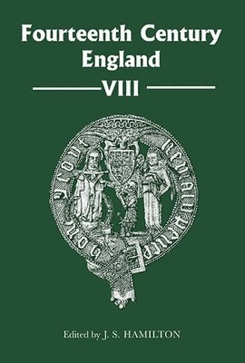 Fourteenth Century England VIII 1