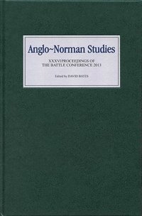 bokomslag Anglo-Norman Studies XXXVI