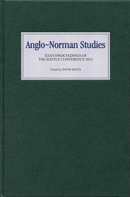 bokomslag Anglo-Norman Studies XXXVI