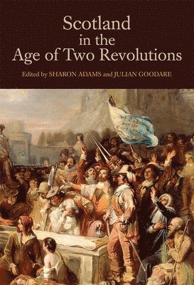 bokomslag Scotland in the Age of Two Revolutions