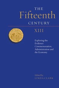 bokomslag The Fifteenth Century XIII
