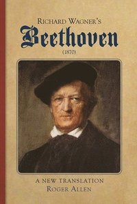 bokomslag Richard Wagner's Beethoven (1870)