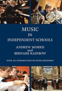bokomslag Music in Independent Schools