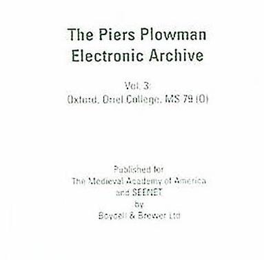bokomslag The Piers Plowman Electronic Archive: 3. Oxford, Oriel College, MS 79 (O) on CD-ROM (Individual Use)