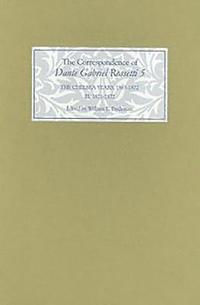 bokomslag The Correspondence of Dante Gabriel Rossetti 5