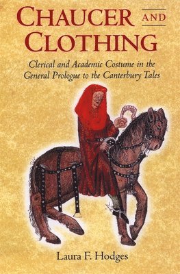 Chaucer and Clothing: 34 1