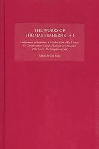 bokomslag The Works of Thomas Traherne I