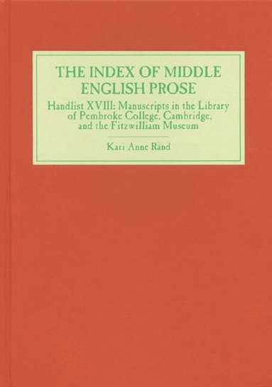 Kari Anne Rand - The Index of Middle English Prose, Inbunden