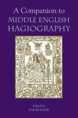 bokomslag A Companion to Middle English Hagiography