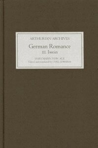 Hartmann von Aue, Cyril Edwards, Cyril Edwards - German Romance III: Iwein, or The Knight with the Lion, Inbunden