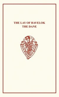 bokomslag The Lay of Havelok the Dane