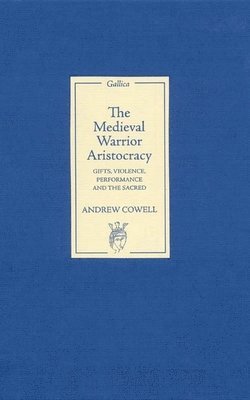 bokomslag Medieval Warrior Aristocracy