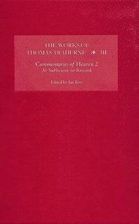 bokomslag The Works of Thomas Traherne III