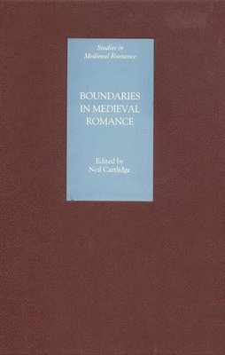 Boundaries in Medieval Romance 1