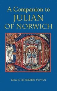 bokomslag A Companion to Julian of Norwich