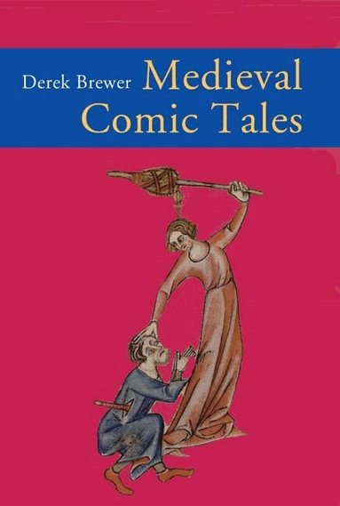 Derek S Brewer - Medieval Comic Tales, Häftad